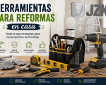 Herramientas para reformas en casa: imprescindibles para cualquier proyecto de bricolaje