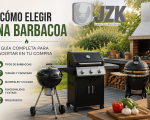 Cómo elegir una barbacoa: guía práctica para acertar en tu compra
